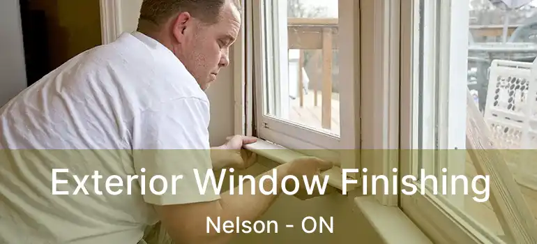  Exterior Window Finishing Nelson - ON