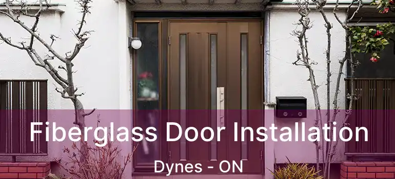  Fiberglass Door Installation Dynes - ON