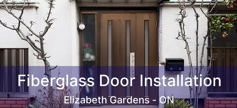  Fiberglass Door Installation Elizabeth Gardens - ON