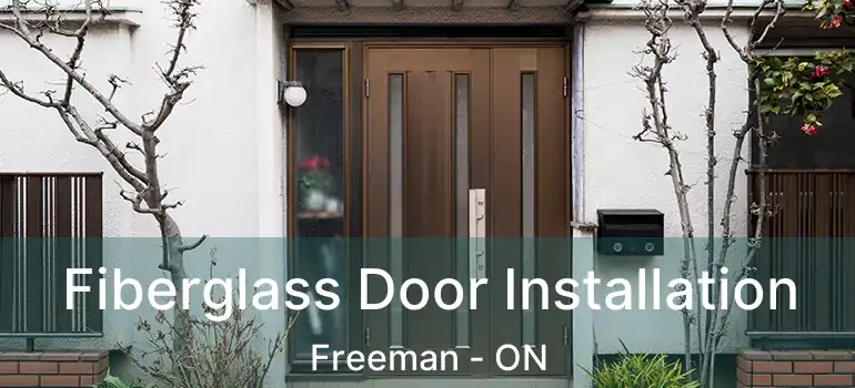  Fiberglass Door Installation Freeman - ON