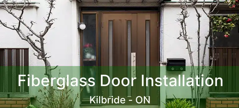  Fiberglass Door Installation Kilbride - ON