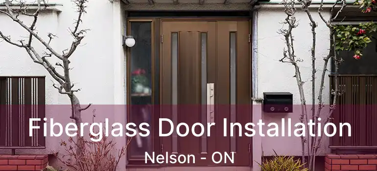  Fiberglass Door Installation Nelson - ON