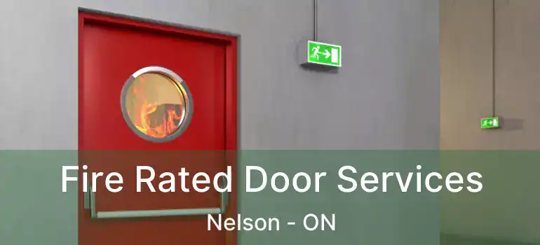  Fire Rated Door Services Nelson - ON