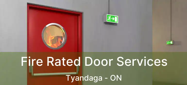  Fire Rated Door Services Tyandaga - ON