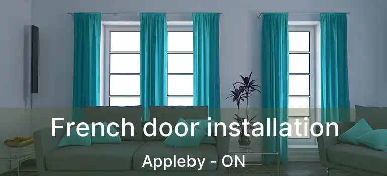  French door installation Appleby - ON