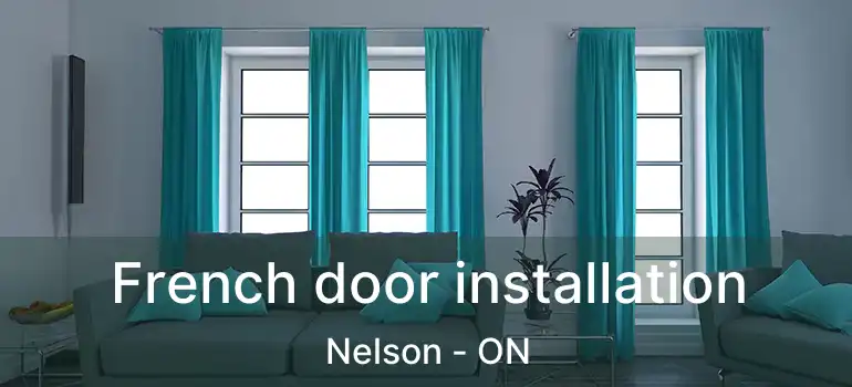  French door installation Nelson - ON