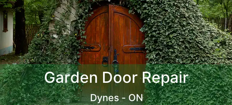  Garden Door Repair Dynes - ON