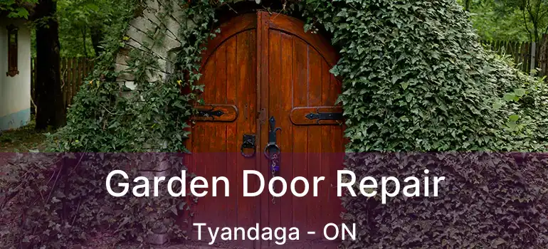  Garden Door Repair Tyandaga - ON