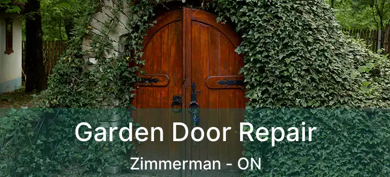  Garden Door Repair Zimmerman - ON