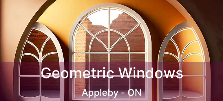  Geometric Windows Appleby - ON