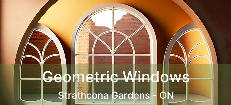  Geometric Windows Strathcona Gardens - ON