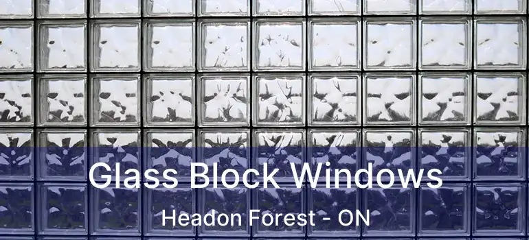  Glass Block Windows Headon Forest - ON