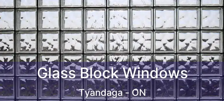  Glass Block Windows Tyandaga - ON