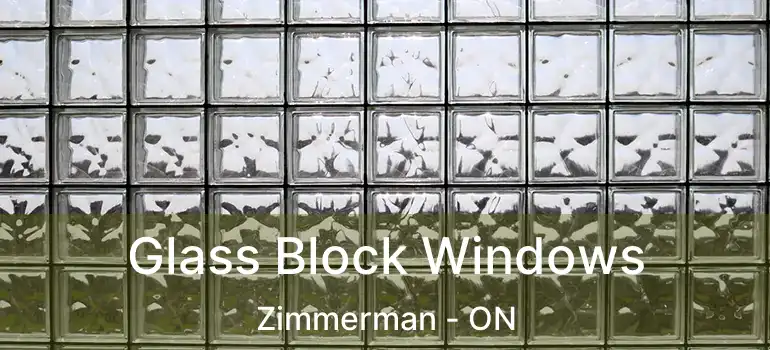  Glass Block Windows Zimmerman - ON
