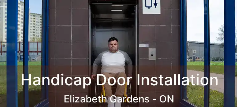  Handicap Door Installation Elizabeth Gardens - ON