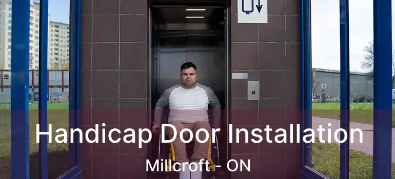  Handicap Door Installation Millcroft - ON