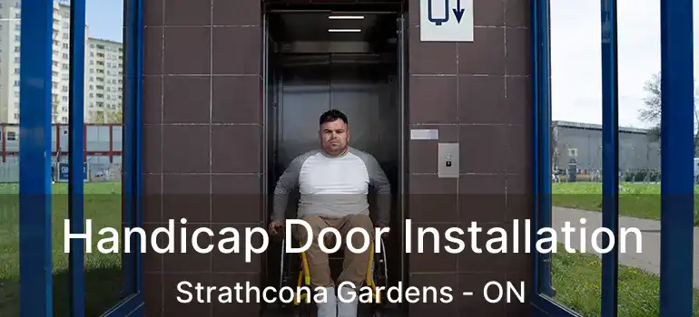  Handicap Door Installation Strathcona Gardens - ON