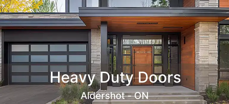 Heavy Duty Doors Aldershot - ON