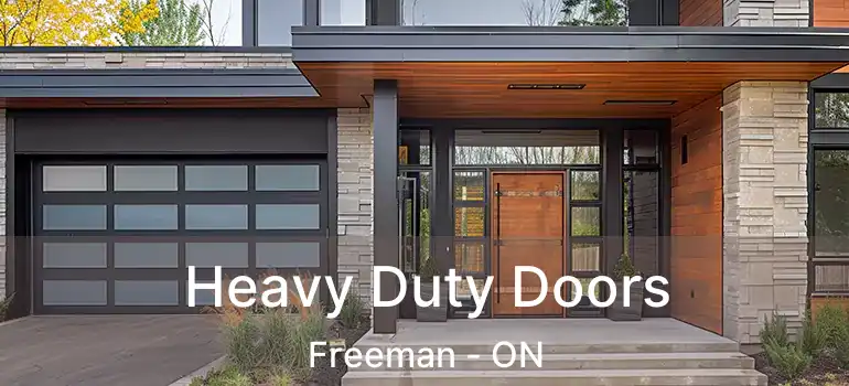  Heavy Duty Doors Freeman - ON