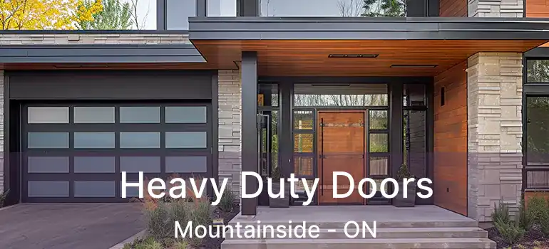  Heavy Duty Doors Mountainside - ON