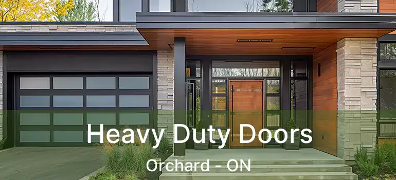  Heavy Duty Doors Orchard - ON