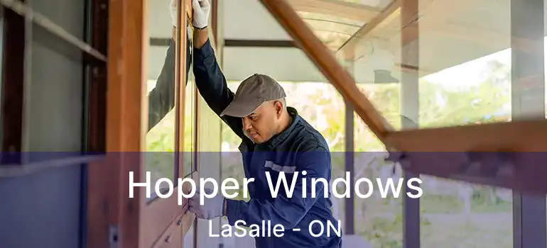  Hopper Windows LaSalle - ON