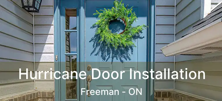  Hurricane Door Installation Freeman - ON