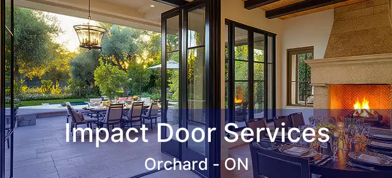  Impact Door Services Orchard - ON