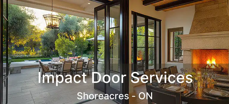  Impact Door Services Shoreacres - ON