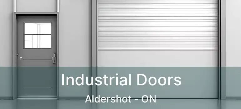  Industrial Doors Aldershot - ON