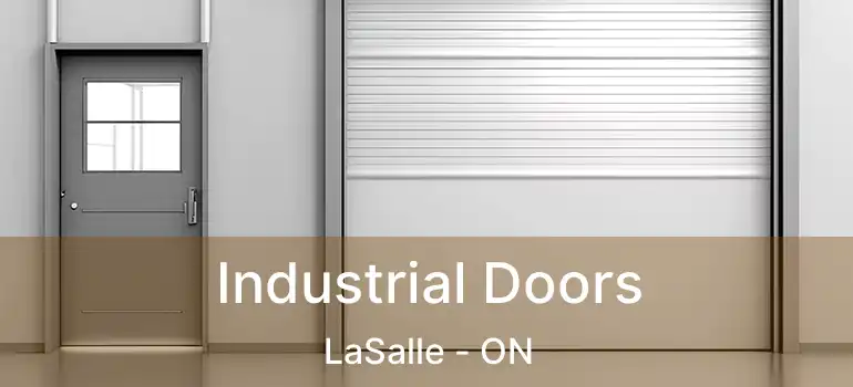  Industrial Doors LaSalle - ON