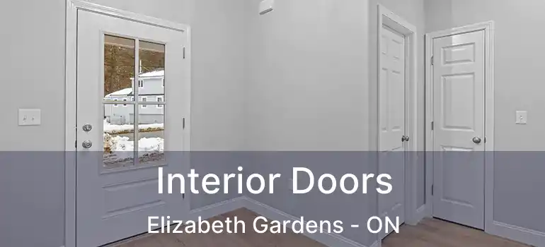  Interior Doors Elizabeth Gardens - ON