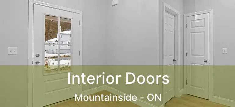  Interior Doors Mountainside - ON