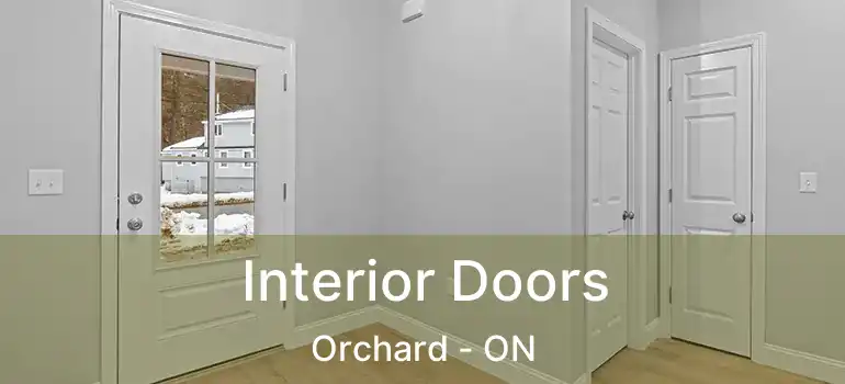  Interior Doors Orchard - ON