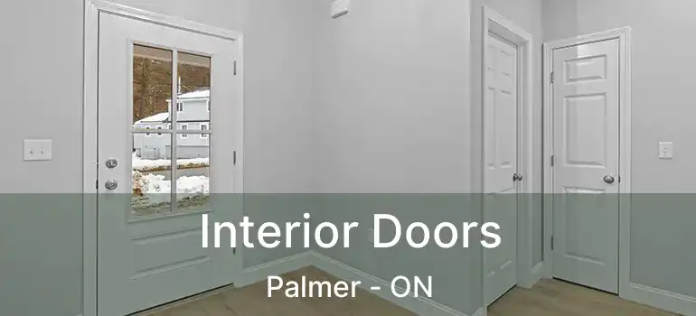  Interior Doors Palmer - ON