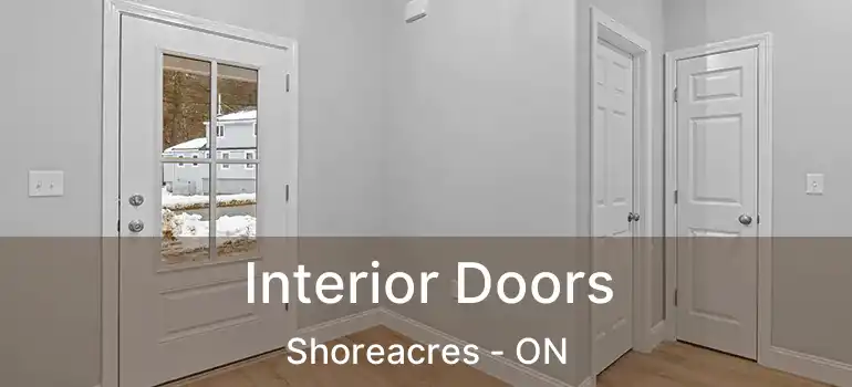  Interior Doors Shoreacres - ON