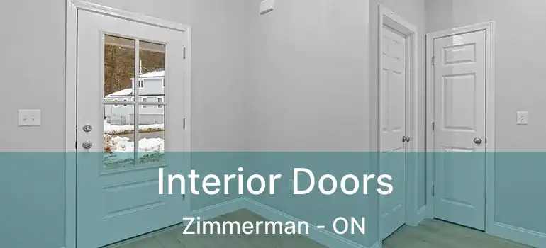  Interior Doors Zimmerman - ON