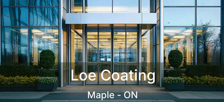  Loe Coating Maple - ON