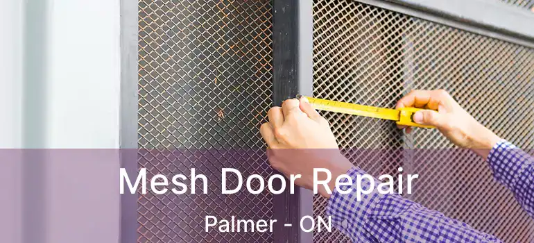  Mesh Door Repair Palmer - ON