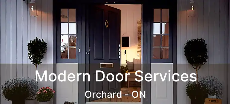  Modern Door Services Orchard - ON
