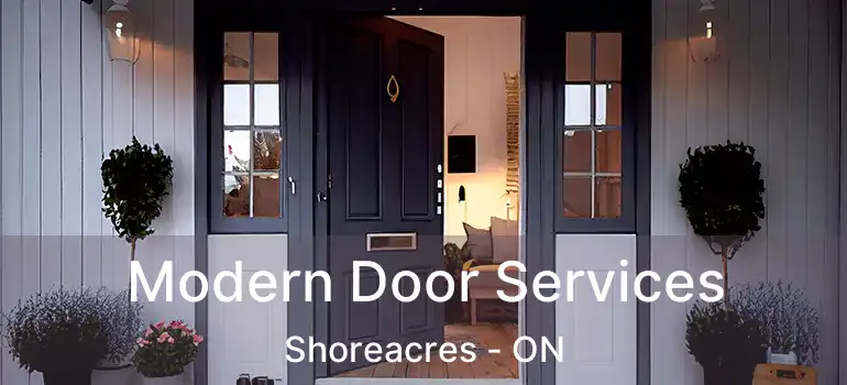  Modern Door Services Shoreacres - ON
