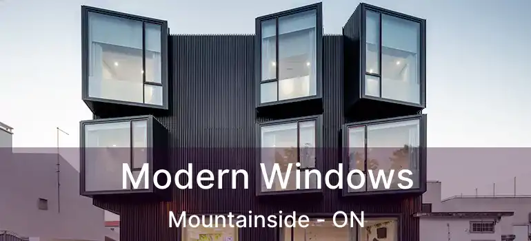  Modern Windows Mountainside - ON