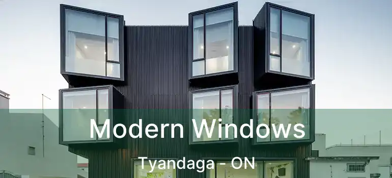  Modern Windows Tyandaga - ON