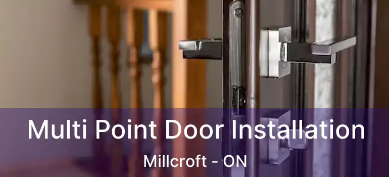  Multi Point Door Installation Millcroft - ON