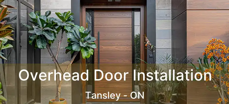  Overhead Door Installation Tansley - ON