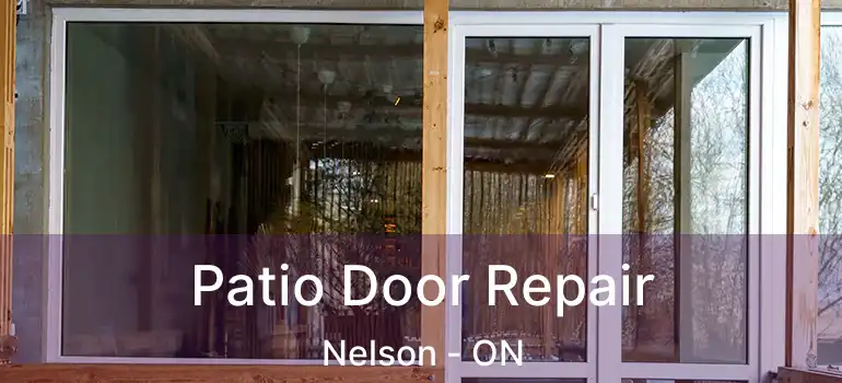  Patio Door Repair Nelson - ON