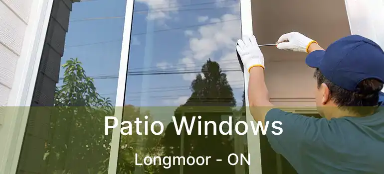  Patio Windows Longmoor - ON