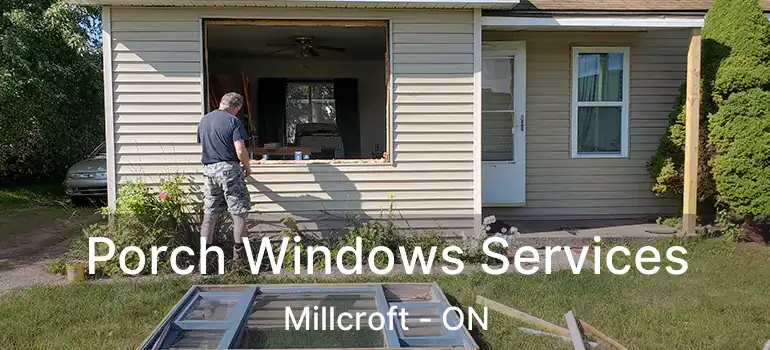  Porch Windows Services Millcroft - ON