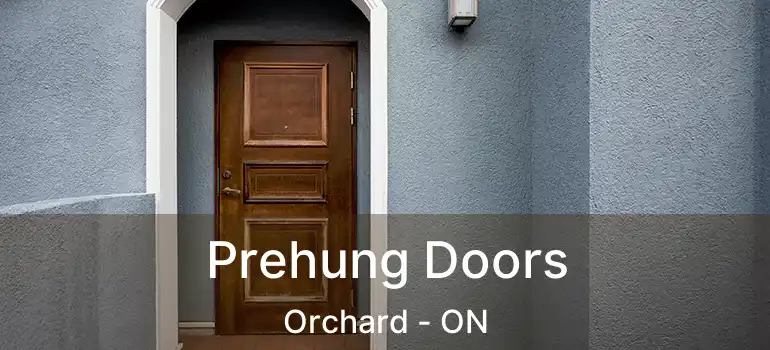  Prehung Doors Orchard - ON