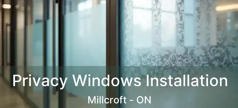  Privacy Windows Installation Millcroft - ON